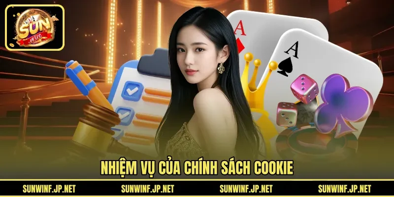 Nhiệm vụ của chính sách cookie