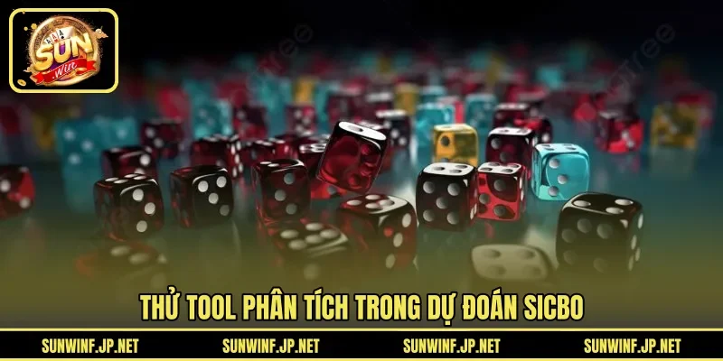 Thử tool phân tích trong dự đoán Sicbo 